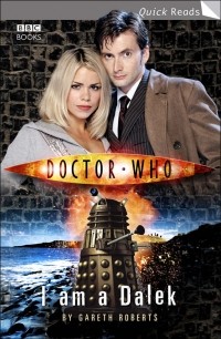 Gareth Roberts - Doctor Who: I Am a Dalek