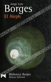Jorge Luis Borges - El Aleph