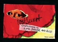 Frank Warren - PostSecret: Confessions on Life, Death, and God
