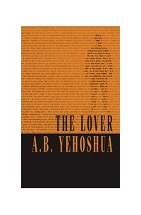 A.B. Yehoshua - The Lover