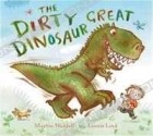 Martin Waddell - The Dirty Great Dinosaur