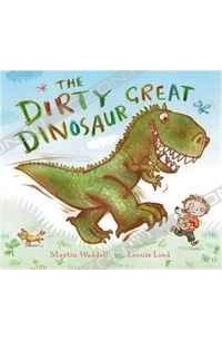 Martin Waddell - The Dirty Great Dinosaur