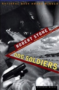 Robert Stone - Dog Soldiers