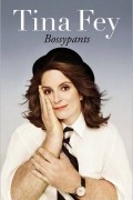 Tina Fey - Bossypants