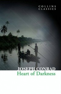 Joseph Conrad - Heart of Darkness