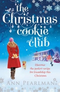 Ann Pearlman - The Christmas Cookie Club