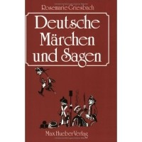 Rosemarie Griesbach - Deutsche Märchen und Sagen