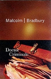 Malcolm Bradbury - Doctor Criminale