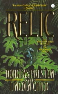 Douglas Preston, Lincoln Child - Relic