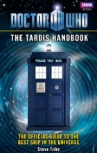 Steve Tribe - Doctor Who: The Tardis Handbook