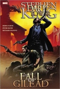  - Dark Tower: The Fall of Gilead