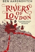 Ben Aaronovitch - Rivers of London