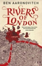 Ben Aaronovitch - Rivers of London