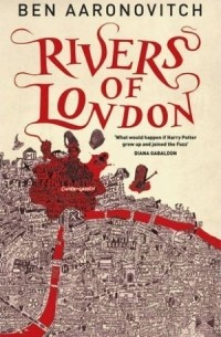 Ben Aaronovitch - Rivers of London