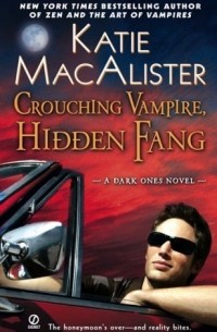 Кейти МакАлистер - Crouching Vampire, Hidden Fang: A Dark Ones Novel