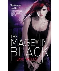 Jaye Wells - The Mage in Black