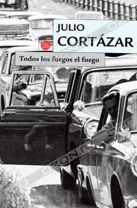 Julio Cortazar - Todos los fuegos el fuego