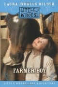 Laura Ingalls Wilder - Farmer Boy