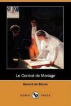 Honoré de Balzac - Le contrat de mariage