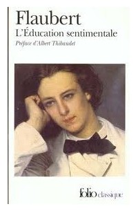 Gustave Flaubert - L'Éducation sentimentale