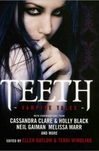  - Teeth: Vampire Tales