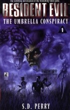 S.D.Perry - The Umbrella Conspiracy