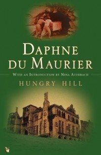 Daphne du Maurier - Hungry Hill