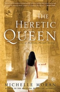 Michelle Moran - The Heretic Queen