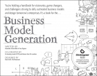  - Business Model Generation: A Handbook for Visionaries, Game Changers, and Challengers
