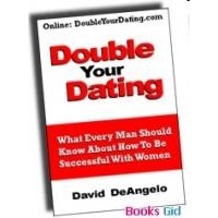 Дэвид Де Анджело - Double Your Dating