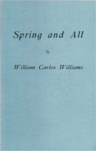 William Carlos Williams - Spring and All