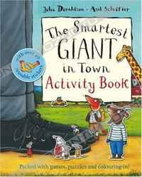 Julia Donaldson - The Smartest Giant in Town Activity Book