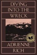 Адриенна Рич - Diving in to the Wreck