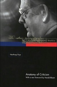 Northrop Frye - Anatomy of Criticism – Four Essays