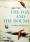 Daniel P. Mannix - The Fox And The Hound