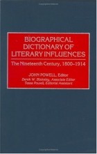 John Powell - Biographical Dictionary of Literary Influences: The Nineteenth Century, 1800-1914