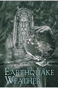 Tim Powers - Earthquake Weather