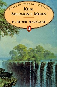 H. Rider Haggard - King Solomon's Mines