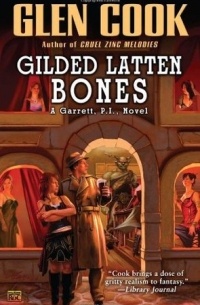 Glen Cook - Gilded Latten Bones