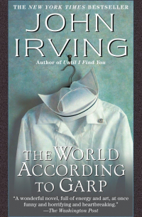 John Irving - The World According to Garp
