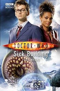 Paul Magrs - Doctor Who: Sick Building