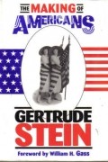 Gertrude Stein - The Making of Americans: Being a History of a Family&#039;s Progress