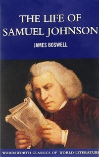 James Boswell - Life of Samuel Johnson