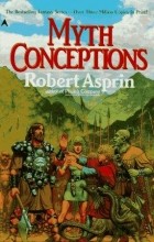 Robert Asprin - Myth Conceptions
