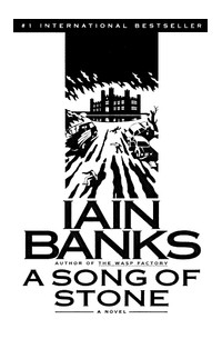 Iain Banks - A Song of Stone