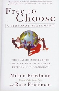  - Free to Choose: A Personal Statement
