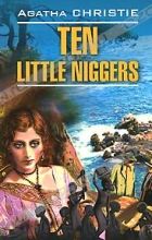 Agatha Christie - Ten Little Niggers