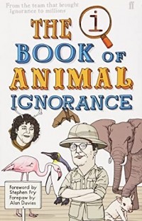 Stephen Fry - The Book of Animal Ignorance