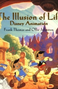  - The Illusion Of Life: Disney Animation