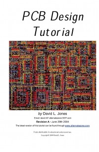 David L. Jones - PCB Design Tutorial